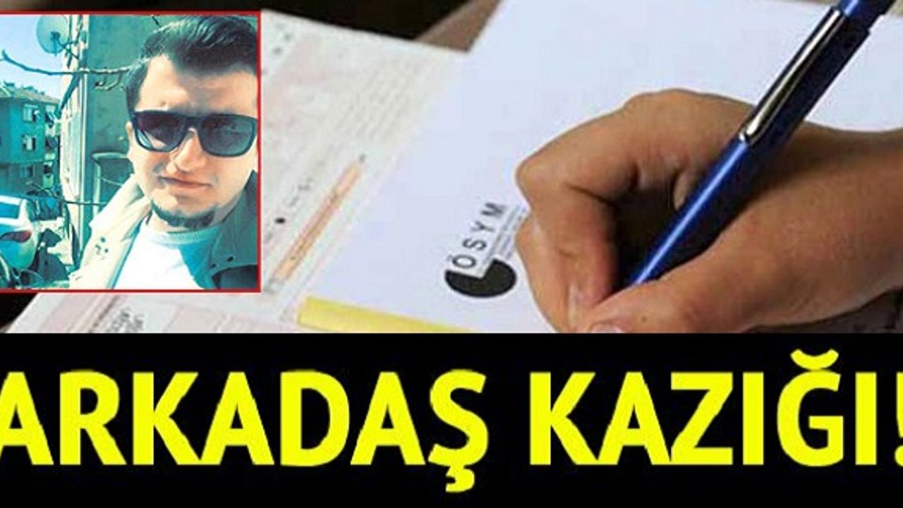Arkadaşının ÖSYM şifresini çalıp tercihini değiştirdi