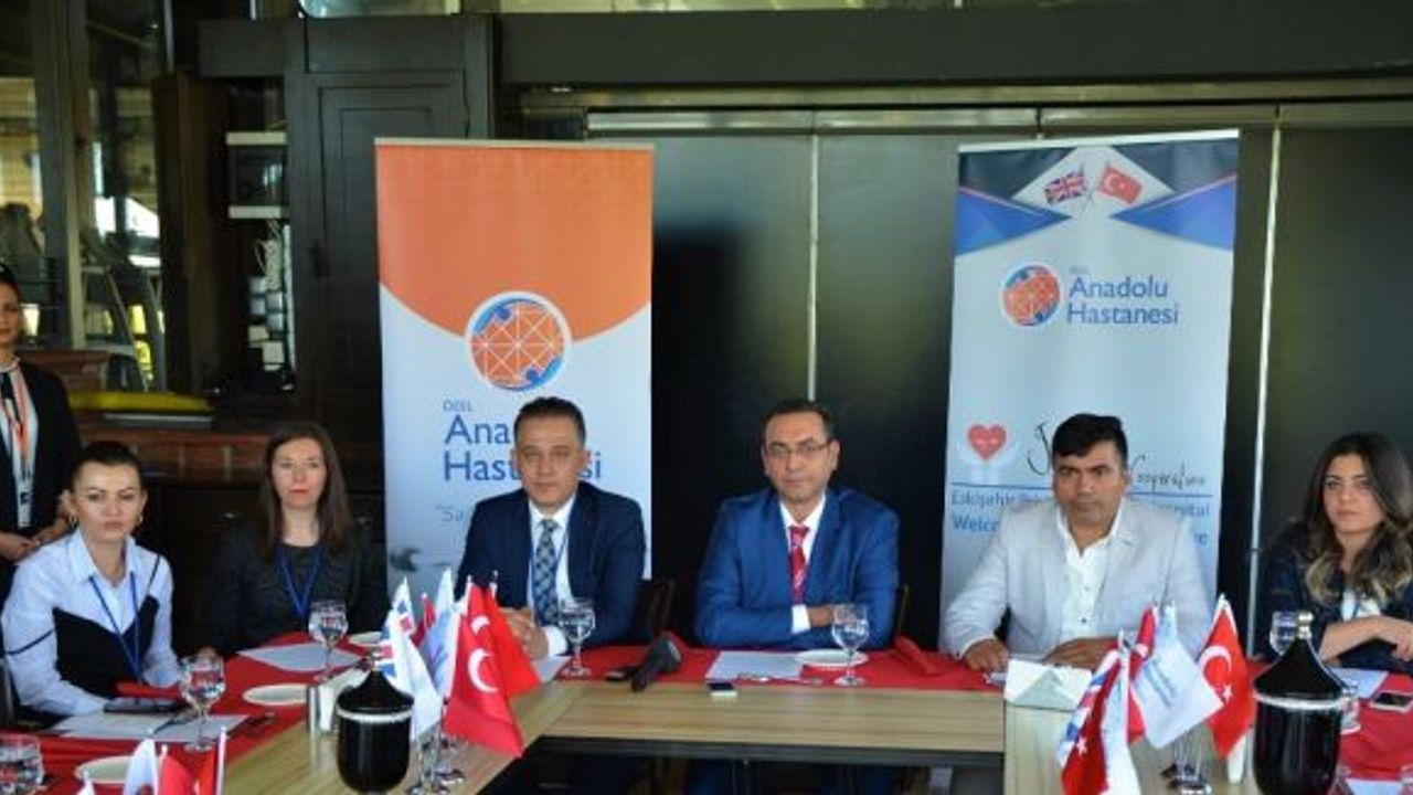 Özel Eskişehir Anadolu Hastanesi İngiliz hekimleri Eskişehir’de ağırlıyor