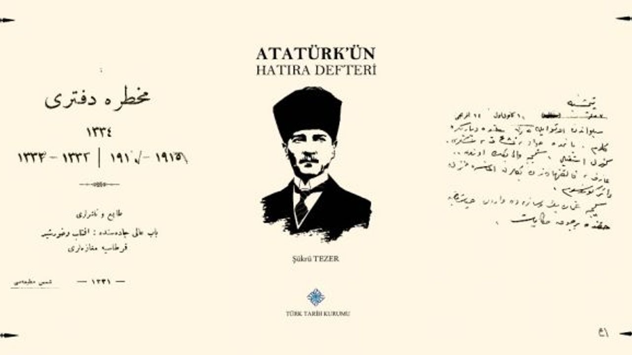 Atatürk’ün hatıra defteri 6. baskısıyla okuyucuyla buluşuyor