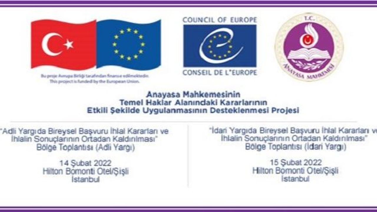 Anayasa Mahkemesinin kararlarının etkili uygulanması projesi kapsamında ilk bölge toplantısı İstanbul'da düzenlenecek