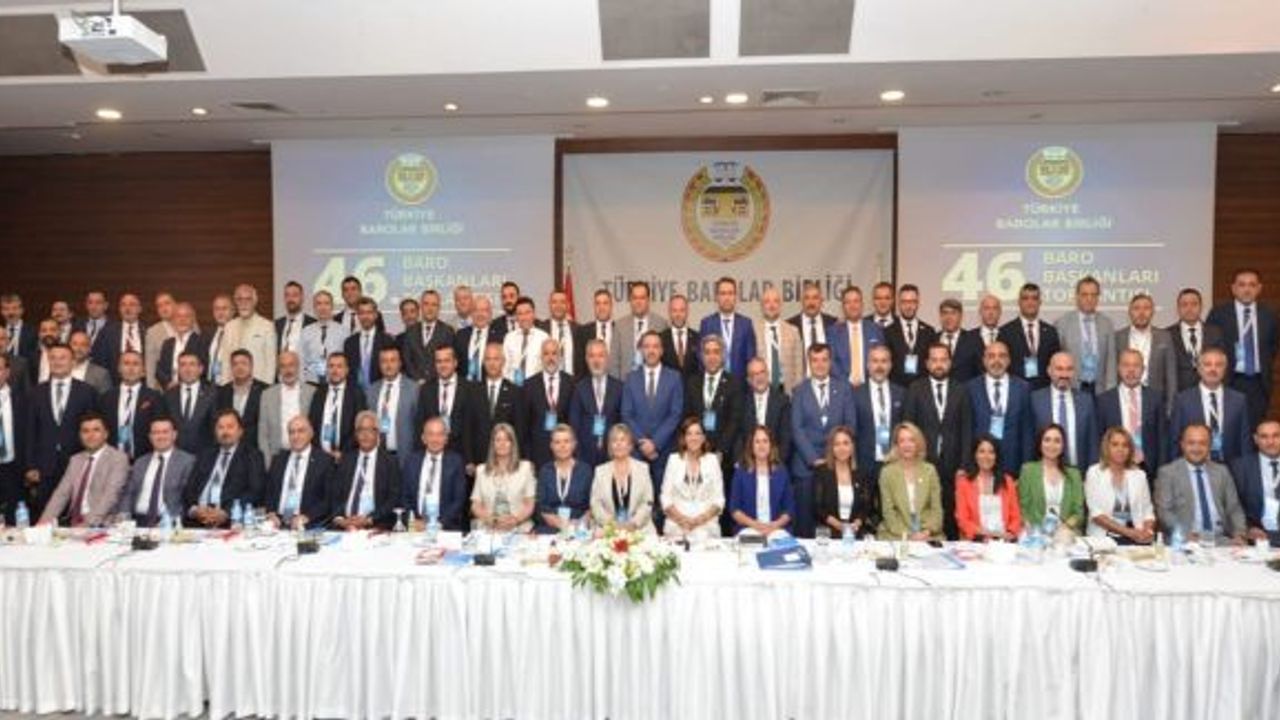 46. Baro Başkanları Toplantısı Sonuç Bildirgesi