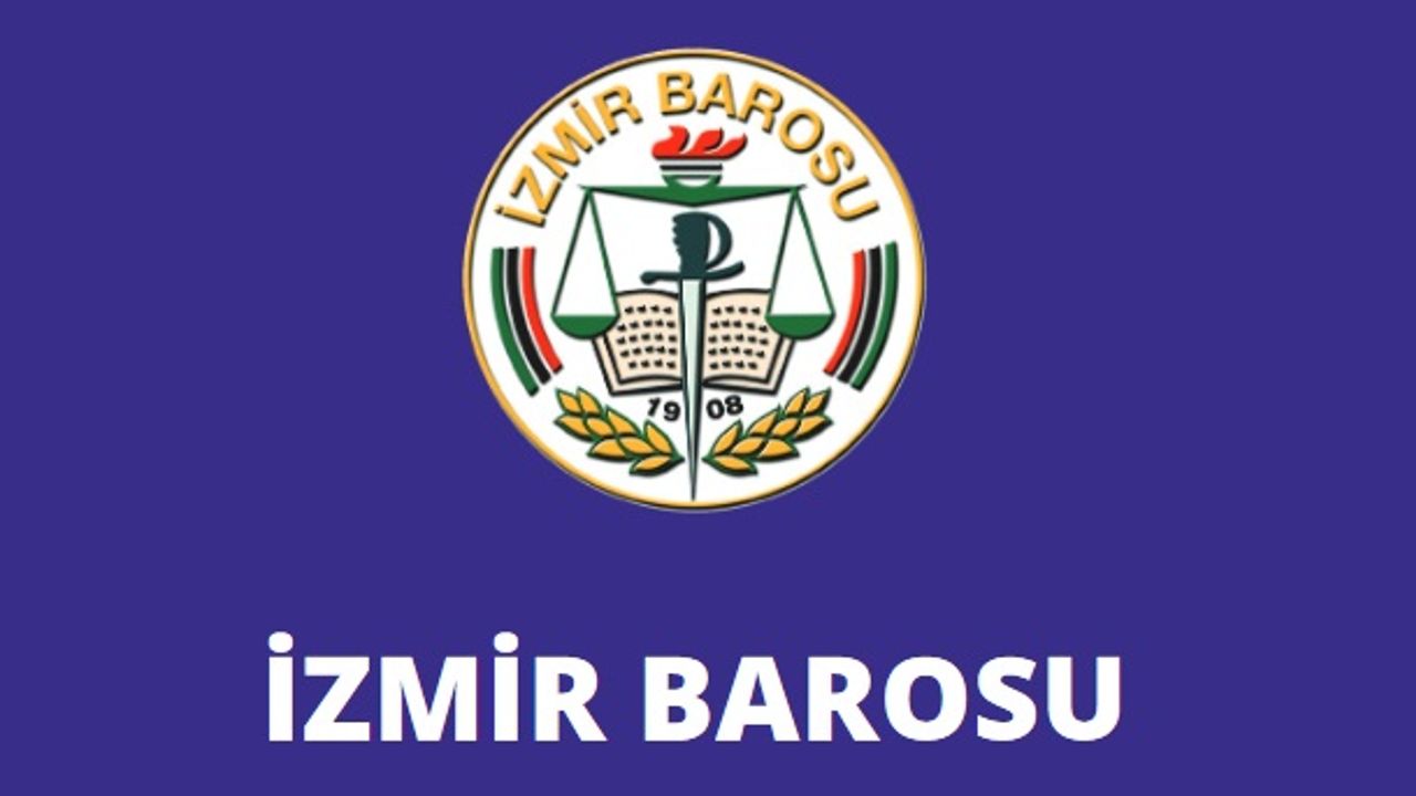İzmir Barosu'ndan hukukçu vekillere açık mektup: Sorunlarımızın çözümü için desteğinizi bekliyoruz