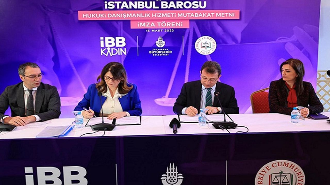 İstanbul Barosu ve İBB kadınlara hukuki destek için mutabakat imzaladı