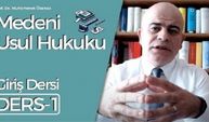 Medeni Usul Hukuku Dersi-1 (Prof. Dr. Muhammet Özekes)