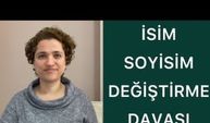 İSİM SOYİSİM DEĞİŞTİRME DAVASI | Şartları Nelerdir | Nerde Nasıl Açılır