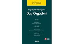 Yargıtay Kararları Işığında Suç Örgütleri
