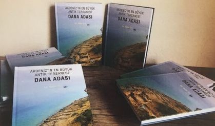 “Akdeniz’in En Büyük Antik Tersanesi: Dana Adası” kitabı yayınlandı