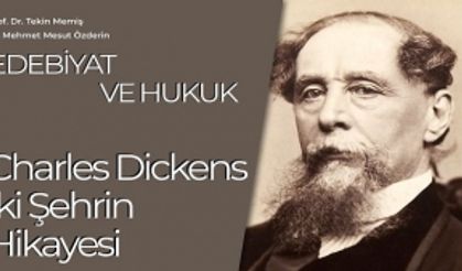 Edebiyat ve Hukuk: Charles Dickens'in İki Şehrin Hikayesi Üzerine Av. Mesut Özderin İle Sohbet