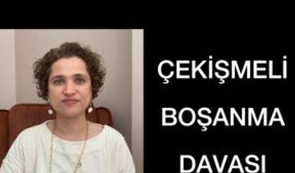 ÇEKİŞMELİ BOŞANMA DAVASI NEDİR, NASIL AÇILIR (Dava Açma Sebepleri Ve Süresi)