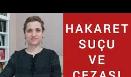 HAKARET SUÇU VE CEZASI