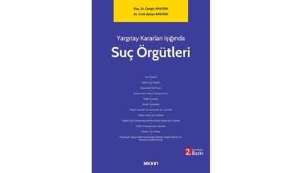 Yargıtay Kararları Işığında Suç Örgütleri