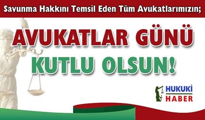 5 Nisan Avukatlar Günü'nüz Kutlu Olsun!