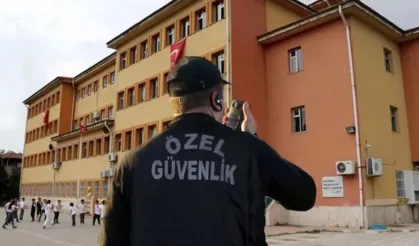 OKUL ÖZEL GÜVENLİK GÖREVLİLERİ HAZIR MI?