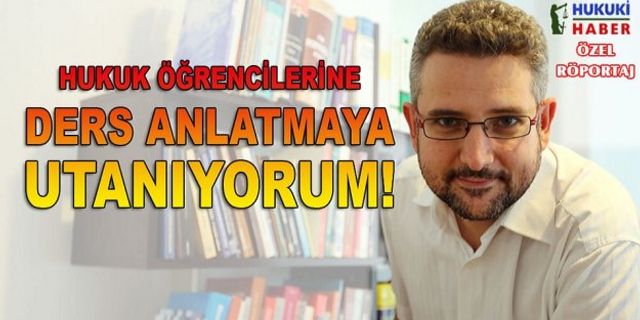 Hukuk fakültelerinin durumu içler acısı