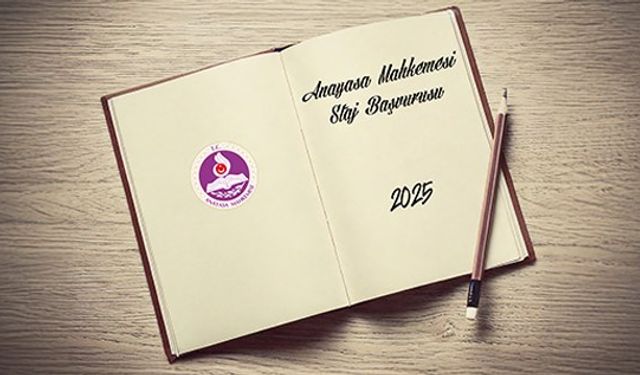 Anayasa Mahkemesinde Staj (2025 - Kış Dönemi)