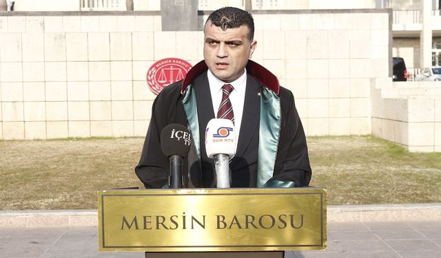 “MERSİN BAROSU 100 YILLIK VARLIĞINI, CUMHURİYET VE HUKUKTAN TAVİZ VERMEMEYE BORÇLUDUR”