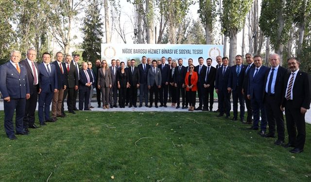 Niğde Barosu Hizmet Binası ve Sosyal Tesisi hizmete açıldı
