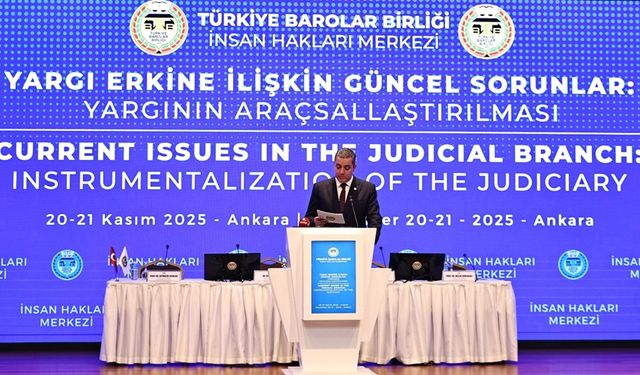 'Yargı Erkine İlişkin Güncel Sorunlar: Yargının Araçsallaştırılması' konulu sempozyum düzenlendi
