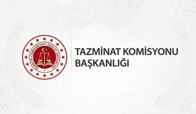 TAZMİNAT KOMİSYONU BAŞKANLIĞI TAZMİNAT SÜREÇLERİNİ HIZLANDIRAMAMIŞTIR!