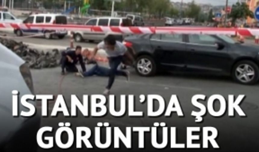 İSTANBUL'DA ŞOK GÖRÜNTÜLER