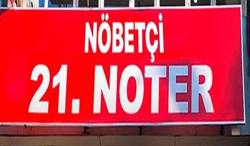 Nöbetçi noterlerde 2 milyon 374 bin işlem yapıldı