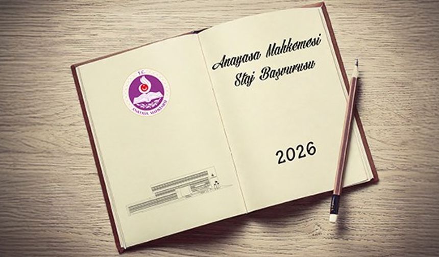 Anayasa Mahkemesinde Staj (2026 - Kış Dönemi)