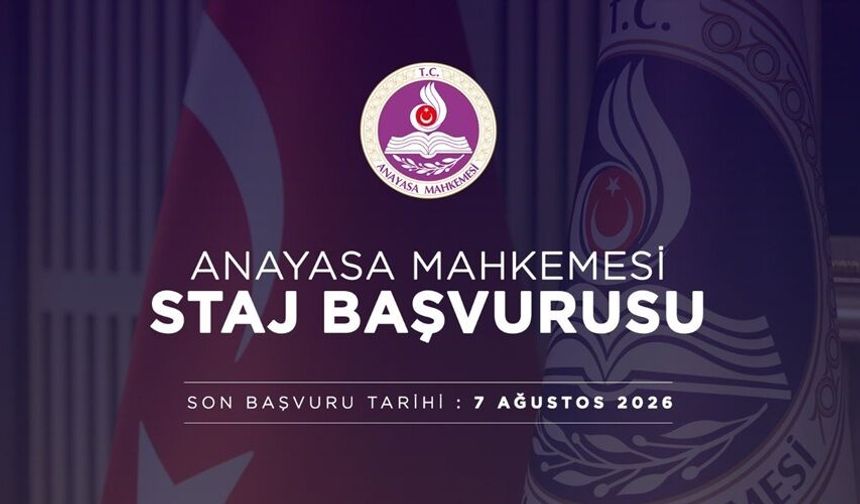 Hâkim ve Savcı Yardımcılarının AYM'de Staj Yapmalarına İlişkin Duyuru
